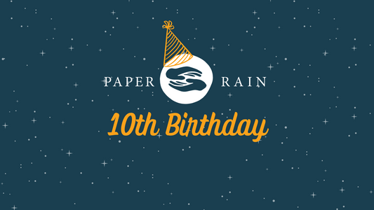 Cheers to 10 years of Paper Rain!